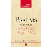Psalms, Volume 2: Finding the Way to Prayer and Praise (Living Word Bible Studies)