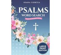 Psalms Word Search: 48 Large Print Bible Word Search Puzzles with Selected Psalms - Christian Puzzle Book for Relaxation, Focus and Senior Brain Health (Golden Verse Edition)