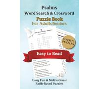 Psalms Word Search & Crossword Puzzle Book: Easy-to-read Activities for Adults, Seniors & Teens with Inspirational Quotes from The Book of Psalms| ... 102 Pages | 70+ Puzzles | Solutions Included