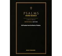 Psalms Word Search Large Print: 120 Large Print Word Search Puzzles from the Book of Psalms | Scripture Verses, Reflection Worksheets, and Reading Plan (Briant Publishing Large Print Word Search)