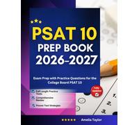 PSAT 10 Prep Book 2026-2027: Exam Prep with Practice Questions for the College Board