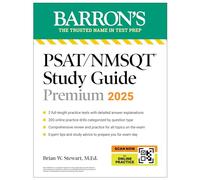 PSAT/NMSQT Premium Study Guide: 2025: 2 Practice Tests + Comprehensive Review + 200 Online Drills (Barron's Test Prep)
