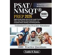 PSAT/NMSQT® Prep: Digital Study Guide with 10 Full-Length Practice Tests, Clear Step-by-Step Explanations, and Complete Math, Reading, and Writing Review
