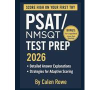 PSAT/NMSQT TEST PREP 2026: "Master the Skills, Build Confidence, and Reach Your Full Score Potential”