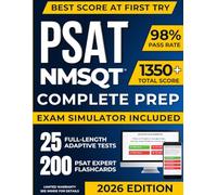 PSAT/NMSQT Test Prep: The Most Complete Study Guide Including our Advanced Exam Simulator Platform, 25 Full-Length Practice Tests, and 200 Flashcards to Master the PSAT and Earn National Merit
