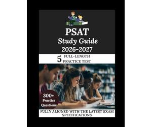 PSAT Study Guide 2026-2027: Navigate. Master. Achieve.