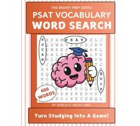 PSAT Vocabulary Word Search: The Brainy Prep Series | Level 1 | Turn Studying Into A Game (Fun Vocabulary Word Searches)