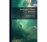 Psaumes À Trois Parties