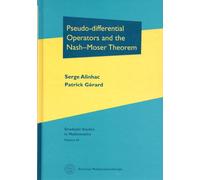Pseudo-differential Operators and the Nash-Moser Theorem (Graduate Studies in Mathematics)