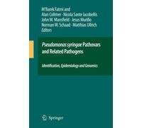 Pseudomonas syringae Pathovars and Related Pathogens - Identification, Epidemiology and Genomics