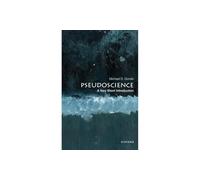 Pseudoscience : A Very Short Introduction