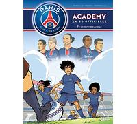 Paris Saint-Germain Academy T07 – On the Road to the Final – Soleil