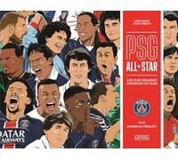 PSG All star: Les plus grandes légendes du club
