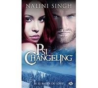 Psi-Changeling, T10 : Le Baiser du loup