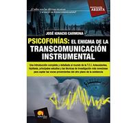 Psicofonias: El Enigma de la Transcomunicacion Instrumental: (Versión sin solapas) (Open Investigation)