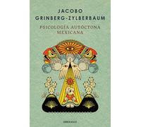 Psicología autóctona mexicana / Indigenous Mexican Psychology