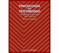 Psicología del testimonio / Psychology of testimony: Una aplicación de los estudios sobre la memoria / An Application of Studies on Memory (Psicología / Psychology)