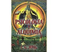Psicología y Alquimia (Spanish Edition)