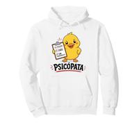Psicopata Duck Spanish Chaos No Remorse Funny Quote Pullover Hoodie