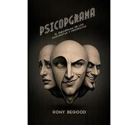 PSICOPGRAMA: El Eneagrama de los Narcisistas y Psicópatas