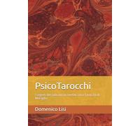 PsicoTarocchi: I segreti del subconscio rivelati con i Tarocchi di Marsiglia