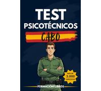 Psicotécnicos para Cabo: Guía completa de Entrenamiento: +2000 Ejercicios Reales, Códigos QR con Vídeos Explicativos y Trucos de Resolución. Incluye ... Numérica, Espacial, Razonamiento y Memoria.