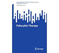 Psilocybin Therapy (SpringerBriefs in Modern Perspectives on Disability Research)