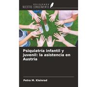 Psiquiatría infantil y juvenil: la asistencia en Austria