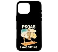 Psoas I Was Saying Anatomy Pun Stretching Skeleton Case for iPhone 16 Pro Max