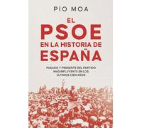 PSOE EN LA HISTORIA DE ESPA¥A, EL