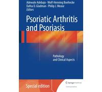 Psoriatic Arthritis and Psoriasis: Pathology and Clinical Aspects