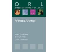 Psoriatic Arthritis (Oxford Rheumatology Library)
