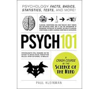 Psych 101 – Psychology facts, basics, statistics, tests, and more! (Adams 101 Series)