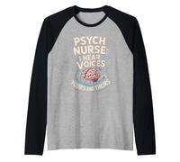 Psych Nurse I Hear Voices Yours and Theirs Registered RN Raglan Baseball Tee