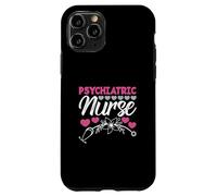 Psych Nurse Psychiatry Lover Mental Health Psychiatric Nurse Case for iPhone 11 Pro