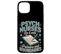 Psych Nurses Do It With Patience And Boundaries Psych Nurse Case for iPhone 15 Plus