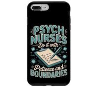 Psych Nurses Do It With Patience And Boundaries Psych Nurse Case for iPhone 7 Plus/8 Plus
