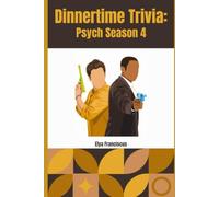 Psych Season 4: A Dinnertime Trivia Book