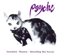 Psyche - Insomnia Theatre/Unveiling the