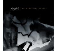 Psyche - Re-Membering Dwayne