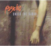 Psyche - Under the Radar Vol.2