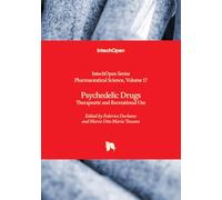 Psychedelic Drugs - Therapeutic and Recreational Use (Pharmaceutical Science)