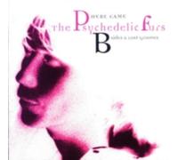 PSYCHEDELIC FURS: HERE CAME THE PSYCHEDELIC FURS: B-SIDES & LOST - CD