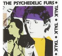 The Psychedelic Furs - Talk Talk Talk