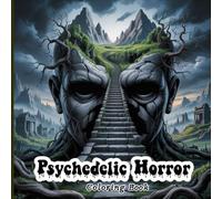 Psychedelic Horror Coloring Book for Adults: Creepy Surreal Art, Gothic Fantasy & Trippy Skulls for Stress Relief, Relaxation, and Halloween Fun