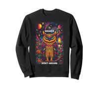 Psychedelic Observe Dont Absorb Trippy Owl Hippie Design Sweatshirt