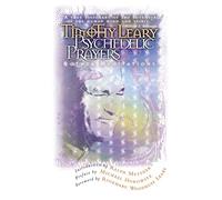 Psychedelic Prayers: And Other Meditations (Leary, Timothy)