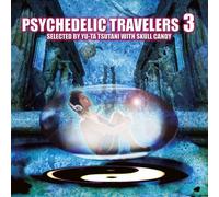 PSYCHEDELIC TRAVELERS 3 SELECTED BY YU-TA TSUTANI WITH SKULL