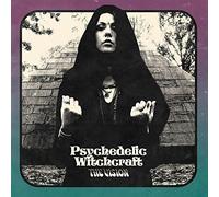 Psychedelic Witchcraft - The Vision