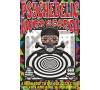 Psychedelic Word Search: Easy To Read Print With 50+ Puzzles About Psychedelics, | 6x9 inch, 110 pages | Gift For Holidays, Vacations, and Spare Time